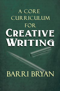 A Core Curriculum For Creative Writing